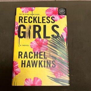 Reckless Girls by Rachel Hawkins